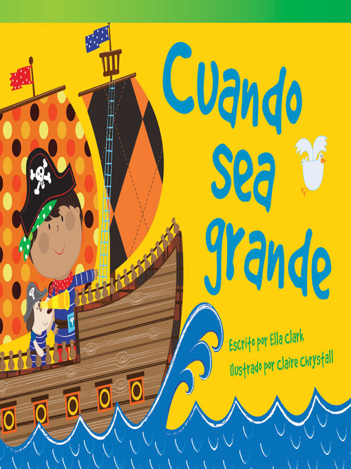 Title details for Cuando sea grande by Ella Clark - Available